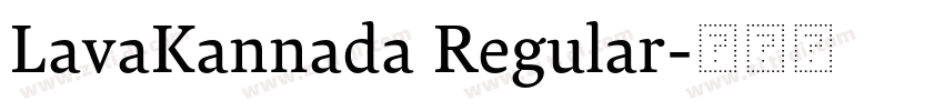 LavaKannada Regular字体转换 LavaKannada Regular字体转换